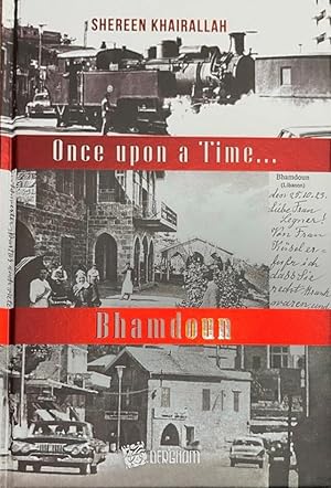 Imagen del vendedor de Once Upon a Time Bhamdoun. a la venta por FOLIOS LIMITED