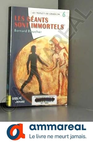 Seller image for Les Gants sont immortels. Triplets Gradlon vol 6 for sale by Ammareal