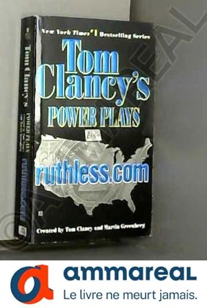 Bild des Verkufers fr Ruthless.Com (Tom Clancy's Power Plays, Book 2) zum Verkauf von Ammareal