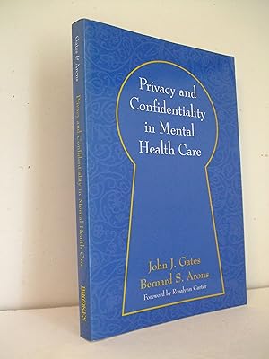 Imagen del vendedor de Privacy and Confidentiality in Mental Health Care a la venta por Lily of the Valley Books