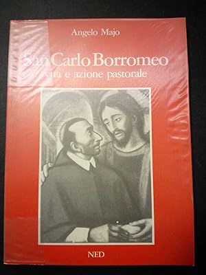 Seller image for Majo Angelo. San Carlo Borromeo. Vita e azione pastorale. NED. 1983 for sale by Amarcord libri