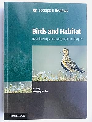 Immagine del venditore per Birds and Habitat: Relationships in Changing Landscapes (Ecological Reviews) venduto da Cherubz Books