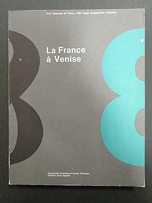 La France a Venise. Le Pavillon francais de 1948 a 1988. Carte Segrete. 1990