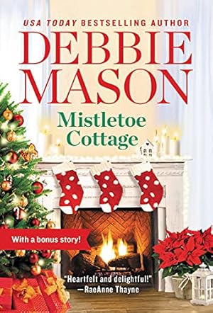 Image du vendeur pour Mistletoe Cottage: Includes a Bonus Story mis en vente par Reliant Bookstore
