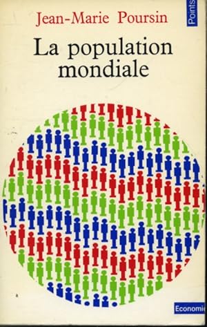 Immagine del venditore per La Population mondiale venduto da Librairie Le Nord