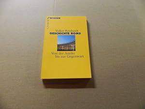 Immagine del venditore per Geschichte Roms : von der Antike bis zur Gegenwart. Beck'sche Reihe ; 2325 : C. H. Beck Wissen venduto da Versandantiquariat Schfer