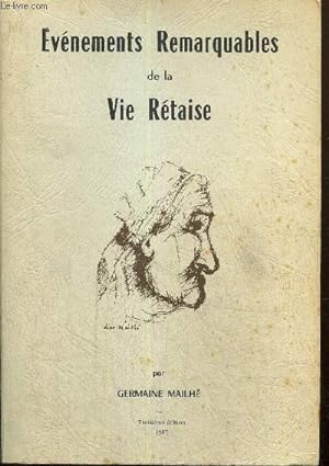 Imagen del vendedor de Evnements remarquables de la vie rtaise a la venta por Le-Livre