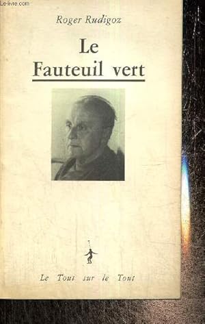 Bild des Verkufers fr Le Fauteuil vert zum Verkauf von Le-Livre