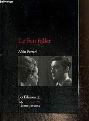 Bild des Verkufers fr Le Feu follet (Collection "Cinphilie") zum Verkauf von Le-Livre