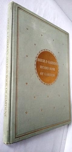 House annd Garden's Second Book of Gardens