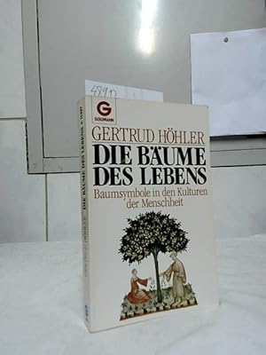 Die Bäume des Lebens : Baumsymbole in den Kulturen der Menschheit. Goldmann ; 11437.