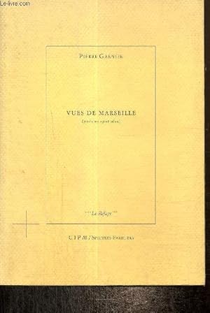 Bild des Verkufers fr Vues de Marseille (posies spatiales) zum Verkauf von Le-Livre