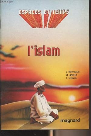 Image du vendeur pour L'Islam - Collection "Espaces et temps" mis en vente par Le-Livre
