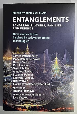 Imagen del vendedor de Entanglements: Tomorrow's Lovers, Families, and Friends [Twelve Tomorrows] a la venta por Space Age Books LLC