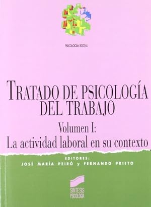 Immagine del venditore per TRATADO DE PSICOLOGA DEL TRABAJO I venduto da ALZOFORA LIBROS