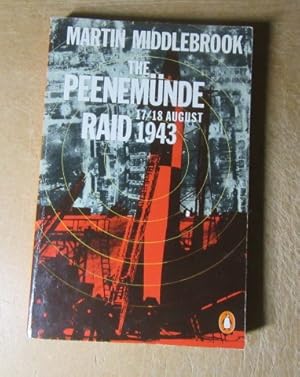 The Peenemunde Raid: 17/18 August 1943