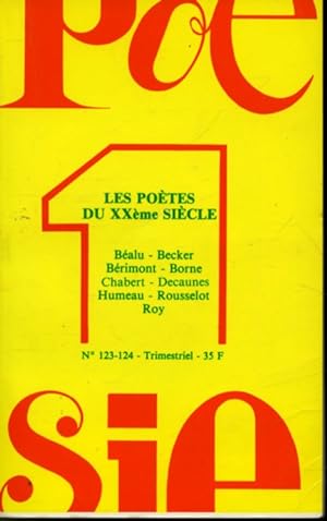 Image du vendeur pour Posie 1 No. 123-124 Avril-Juin 1985 : Les potes du XXme sicle mis en vente par Librairie Le Nord