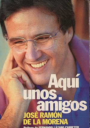 Imagen del vendedor de Aqui? unos amigos (Spanish Edition) a la venta por Papel y Letras