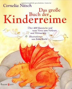 Seller image for Das groe Buch der Kinderreime: ber 400 klassische und neue Verse zum Vorlesen und Mitmachen for sale by WeBuyBooks