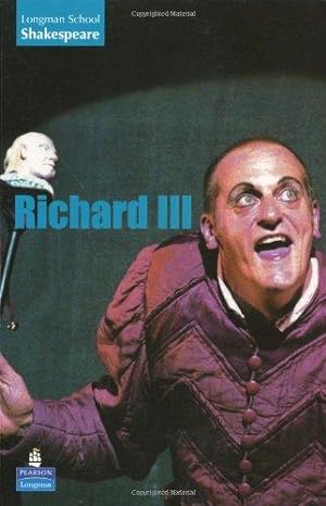 Seller image for Richard III (LONGMAN SCHOOL SHAKESPEARE) for sale by WeBuyBooks