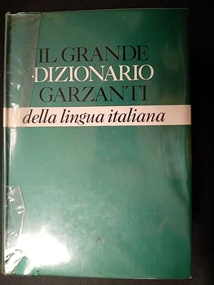 AA.VV. Il grande dizionario Garzanti della lingua italiana. Garzanti. 1987-I