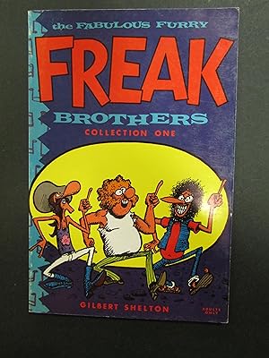 Shelton Gilbert. The Fabulous Furry Freak Brothers. Collection One.