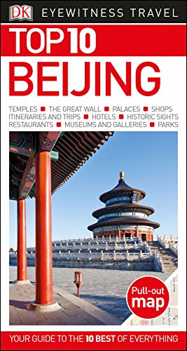 Seller image for DK Eyewitness Top 10 Beijing (Pocket Travel Guide) for sale by Reliant Bookstore