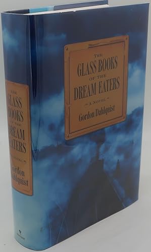 Image du vendeur pour THE GLASS BOOKS OF THE DREAM EATERS mis en vente par Booklegger's Fine Books ABAA