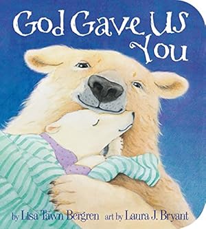 Seller image for GOD GAVE US YOU for sale by Reliant Bookstore