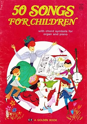 Seller image for 50 SONGS FOR CHILDREN WITH CHORD SYMBOLS FOR ORGAN AND PIANO for sale by Z-A LLC