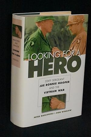 Looking for a Hero: Staff Sergeant Joe Ronnie Hooper and the Vietnam War