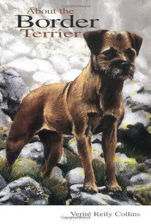 Imagen del vendedor de About the Border Terrier a la venta por WeBuyBooks