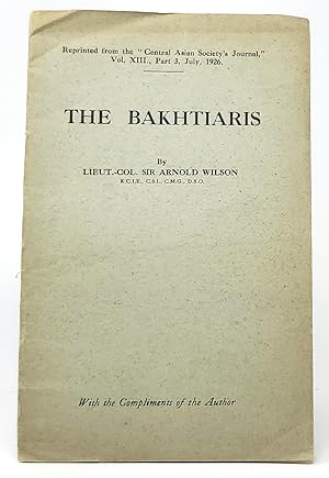 The Bakhtiaris (Reprinted from the "Central Asian Society's Journal," Vol. XIII., Part 3, July, 1...