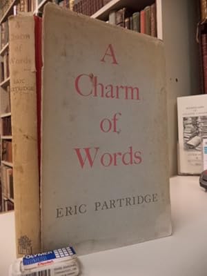 A Charm of Words. Essays and Papers on Language