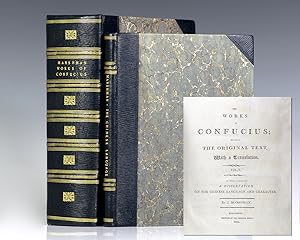 The Works of Confucius; Containing the Original Text, With a Translation. To Which is Prefixed a ...