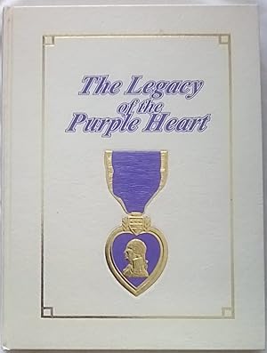 The Legacy of the Purple Heart