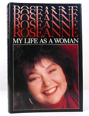 Seller image for ROSEANNE My Life As a Woman for sale by Rare Book Cellar