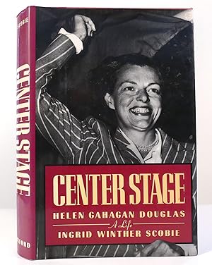 Seller image for CENTER STAGE Helen Gahagan Douglas, a Life for sale by Rare Book Cellar