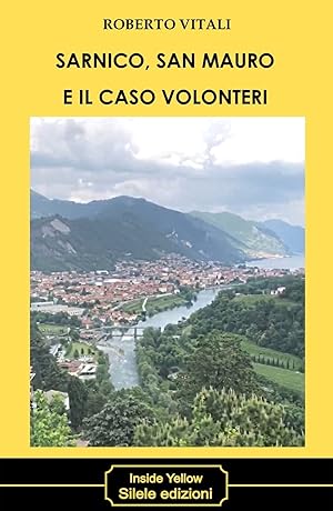 Seller image for Sarnico, San Mauro e il caso Volonteri for sale by Libro Co. Italia Srl