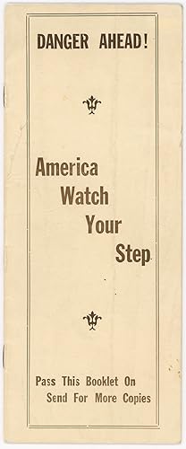 Danger Ahead! America Watch Your Step