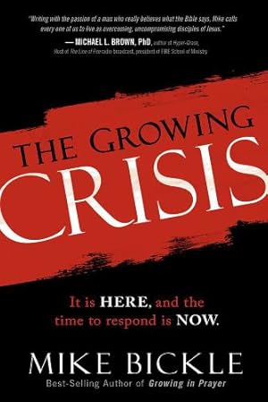 Seller image for God's Answer to the Growing Crisis: A Bold Call to Action in the End Times by Bickle, Mike [Paperback ] for sale by booksXpress