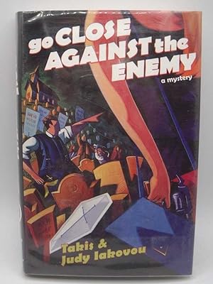Bild des Verkäufers für Go Close Against the Enemy: A Mystery zum Verkauf von Easy Chair Books
