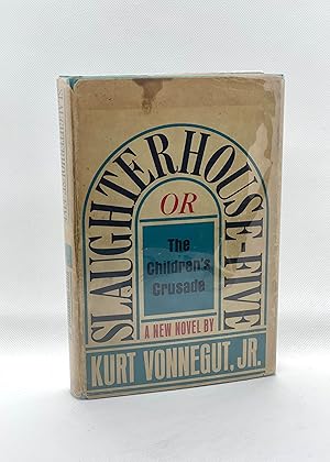 Slaughterhouse-Five; Or, The Children's Crusade (First Edition)