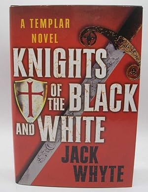 Seller image for Knights of the Black and White: Book One of the Templar Trilogy for sale by Easy Chair Books