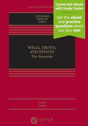 Seller image for Wills, Trusts, and Estates: The Essentials (Aspen Casebook) by Weisbord, Reid Kress, Horton, David, Urice, Stephen K [Paperback ] for sale by booksXpress