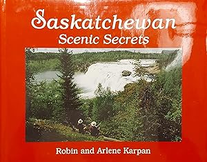 Saskatchewan Scenic Secrets