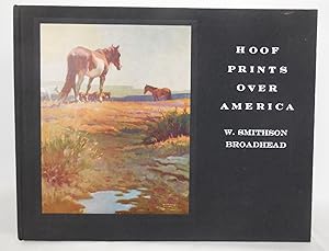 Image du vendeur pour Hoof Prints Over America mis en vente par Pacific Coast Books, ABAA,ILAB