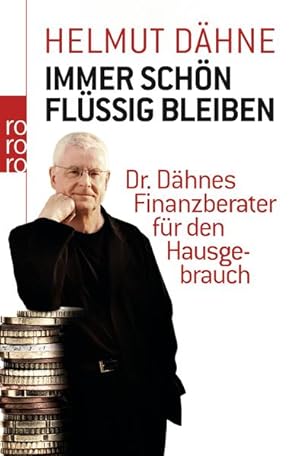 Immer schön flüssig bleiben: Dr. Dähnes Finanzberater für den Hausgebrauch