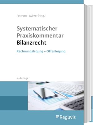 Bild des Verkufers fr Systematischer Praxiskommentar Bilanzrecht Rechnungslegung - Offenlegung zum Verkauf von primatexxt Buchversand