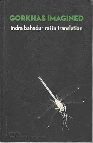 Bild des Verkufers fr Gorkhas Imagined: Indra Bahadur Rai in Translation. zum Verkauf von Asia Bookroom ANZAAB/ILAB